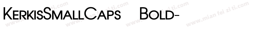 KerkisSmallCaps Bold字体转换